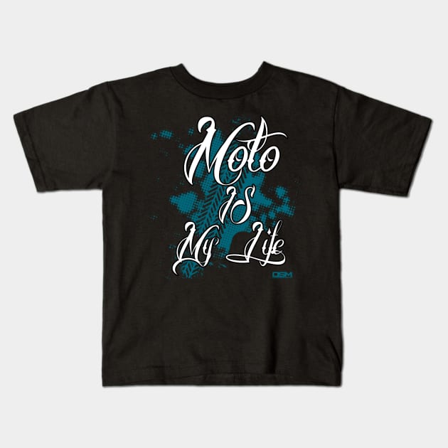 Moto is my Life Kids T-Shirt by Dojaja